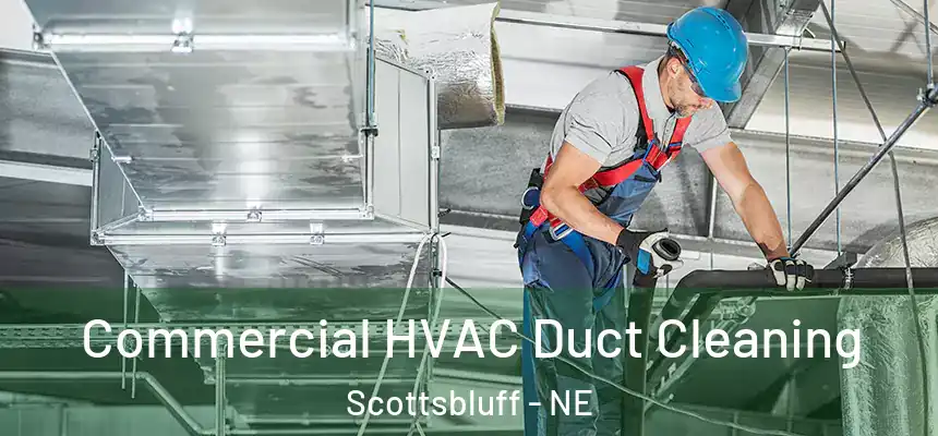  Commercial HVAC Duct Cleaning Scottsbluff - NE