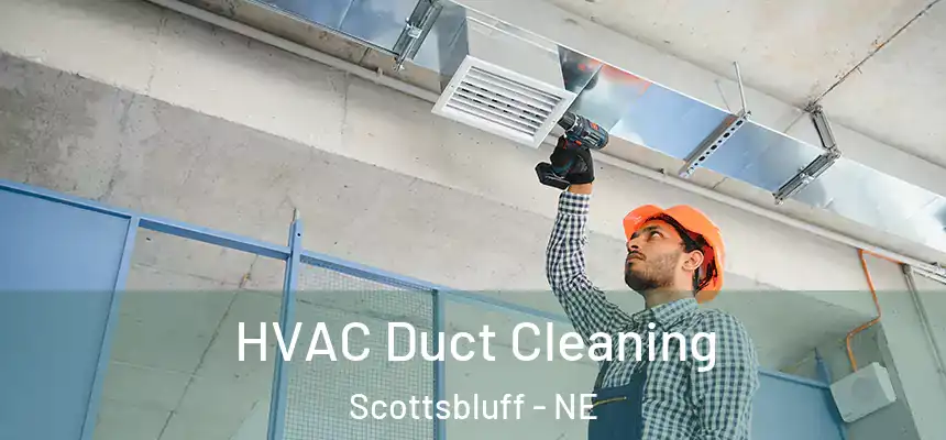  HVAC Duct Cleaning Scottsbluff - NE